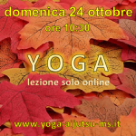 Yoga Ai-Jutsu Novate - 24 ottobre 2021 - ci alleniamo di domenica